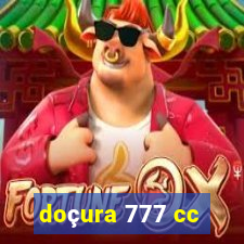 doçura 777 cc